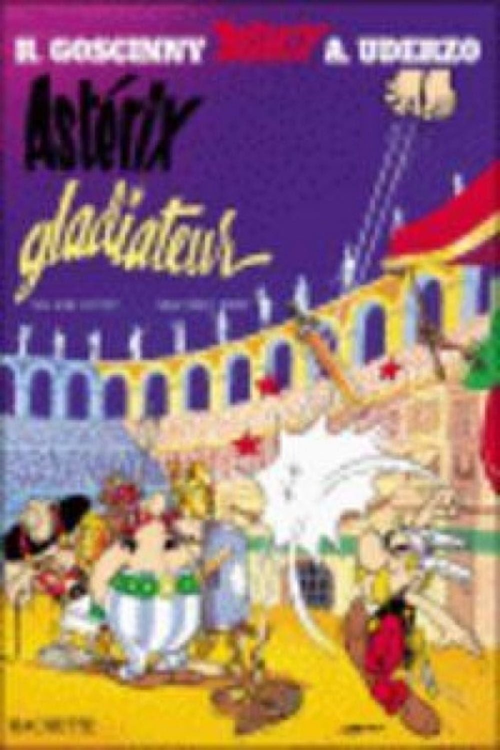 Asterix 4 Französische Ausgabe. Asterix gladiateur. Sonderausgabe / René Goscinny