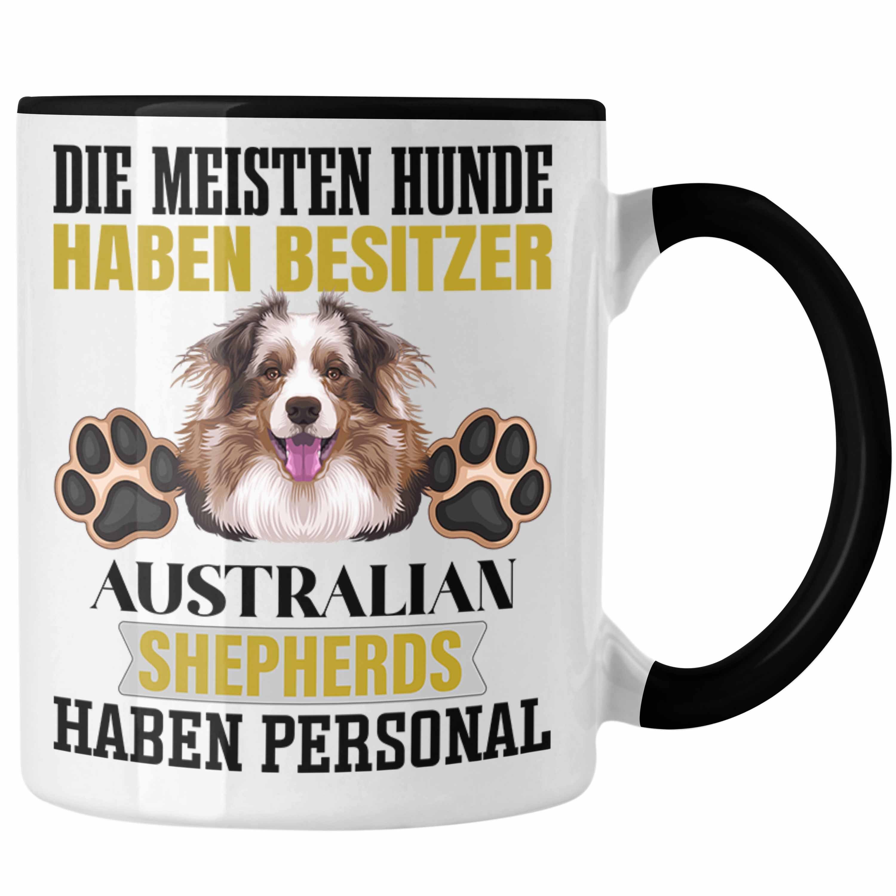 Trendation Tasse Australian Shepherd Besitzer Tasse Geschenk Lustiger Spruch Geschenkid Schwarz