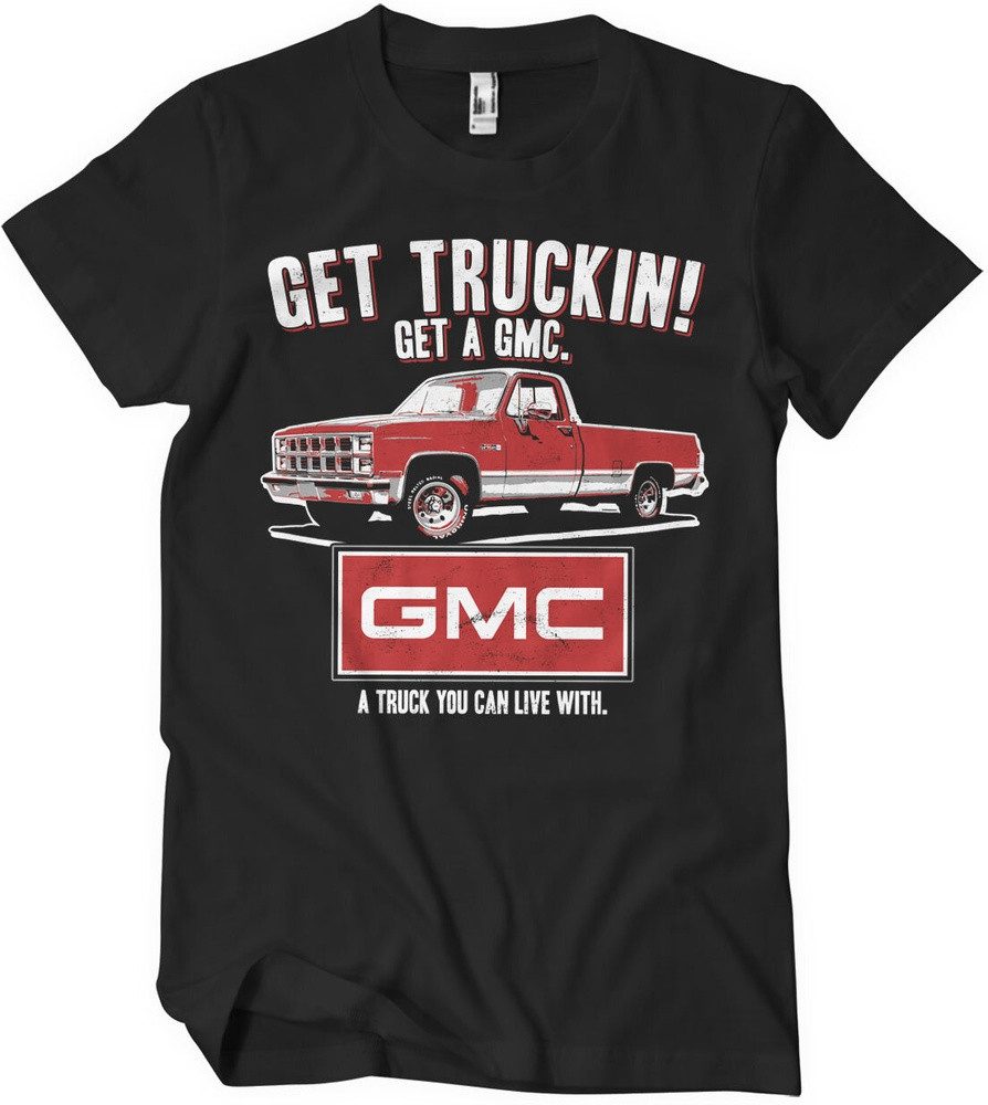 GMC T-Shirt Get Truckin T-Shirt