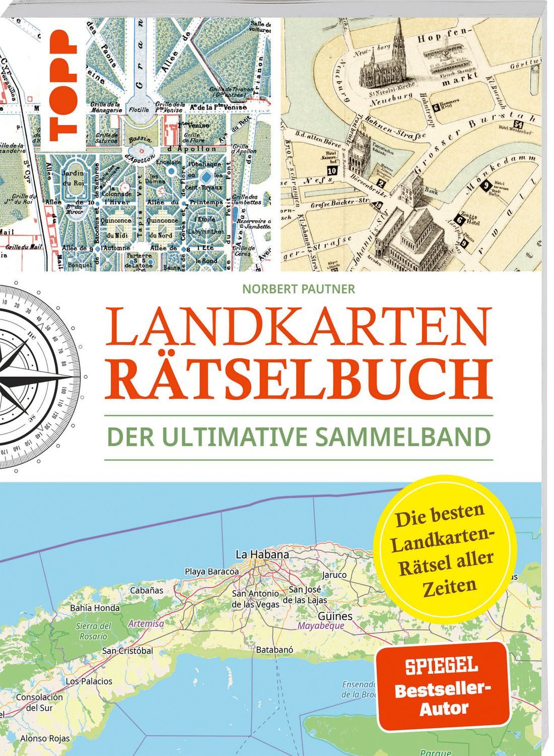 Landkarten Rätselbuch – Die besten Landkarten-Rätsel aller Zeiten. Der / Norbert Pautner