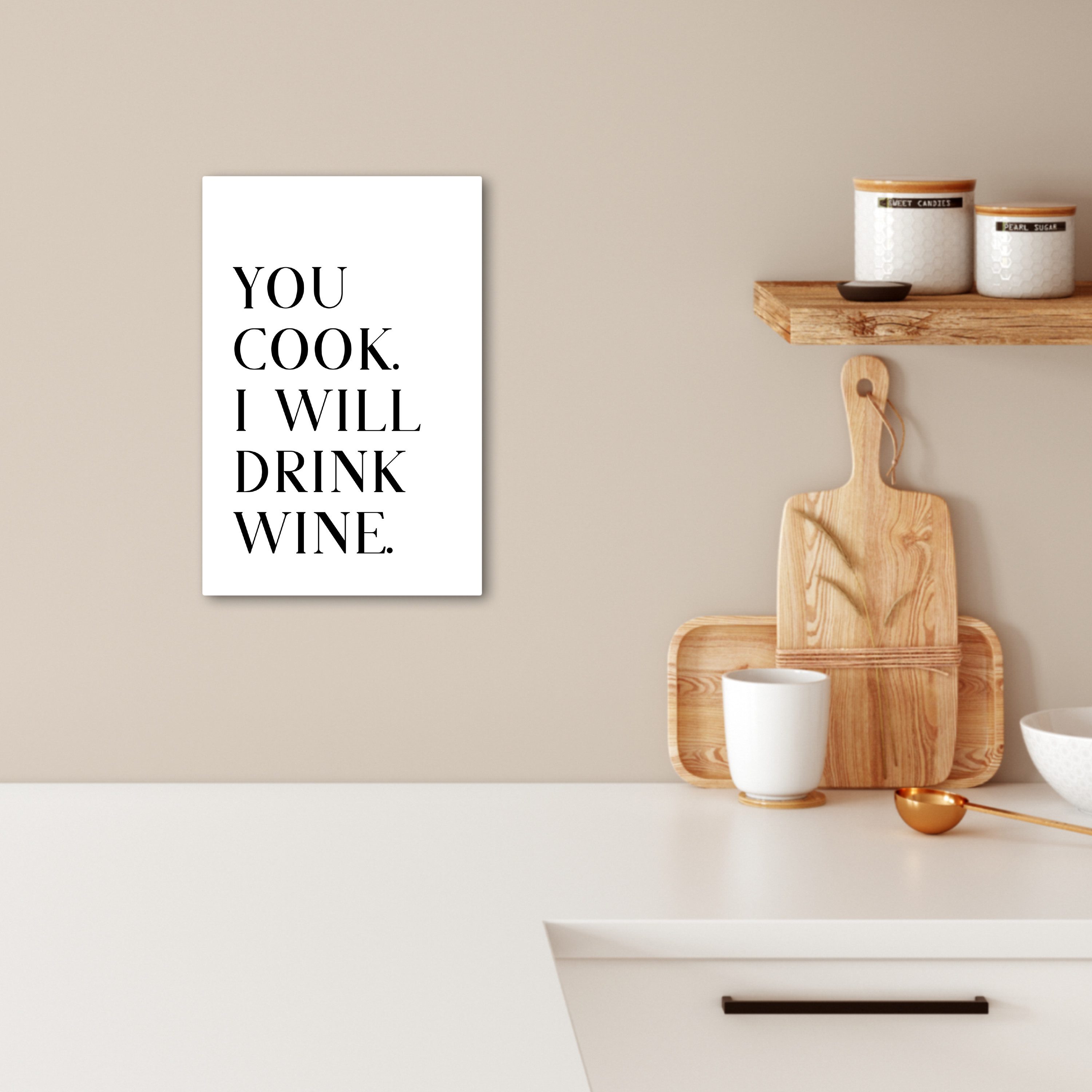 OneMillionCanvasses® Leinwandbild Zitat - 'You cook, günstig online kaufen