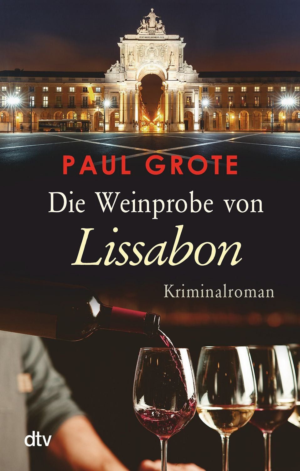 Die Weinprobe von Lissabon / Paul Grote