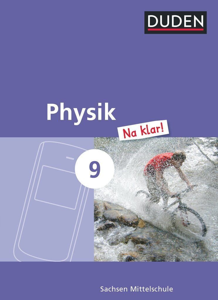 Schulbuch Physik Na klar! - Mittelschule Sachsen - 9. Schuljahr Schulbuch Lothar Meyer, Barbara Gau, Oliver Schwarz