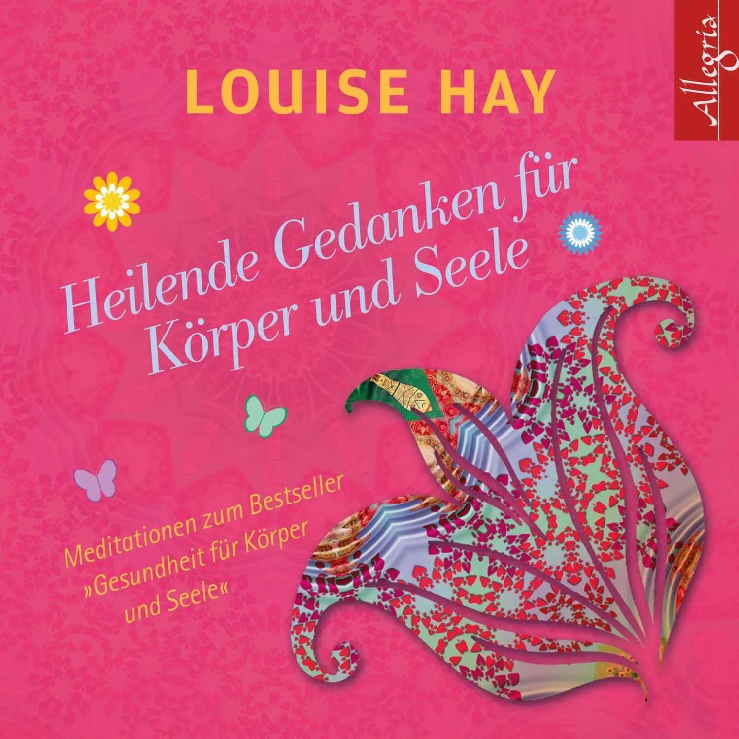 Hörspiel Heilende Gedanken für Körper und Seele