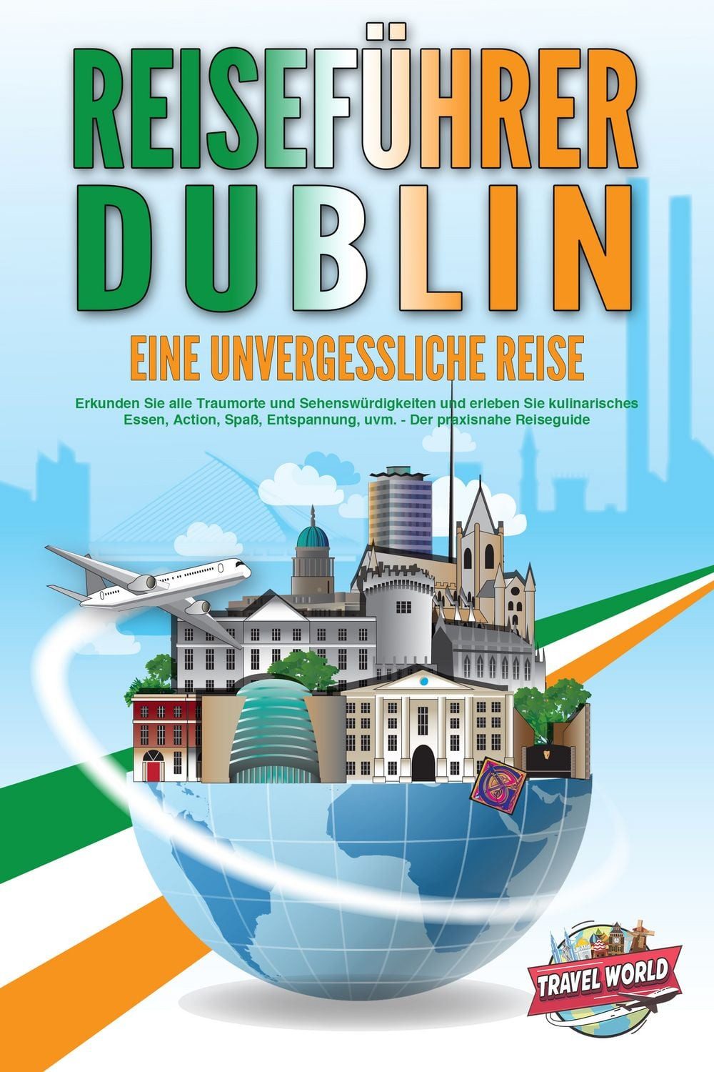 REISEFÜHRER DUBLIN