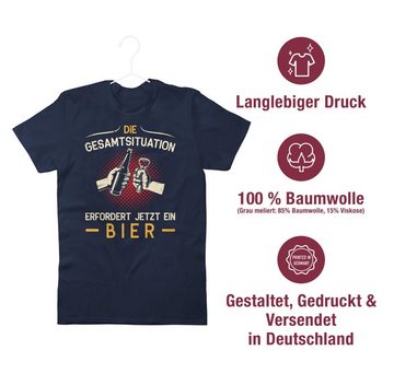 Shirtracer T-Shirt Die Gesamtsituation erfordert jetzt ein Bier - Geschenk Bierfreunde Va Party & Alkohol Herren
