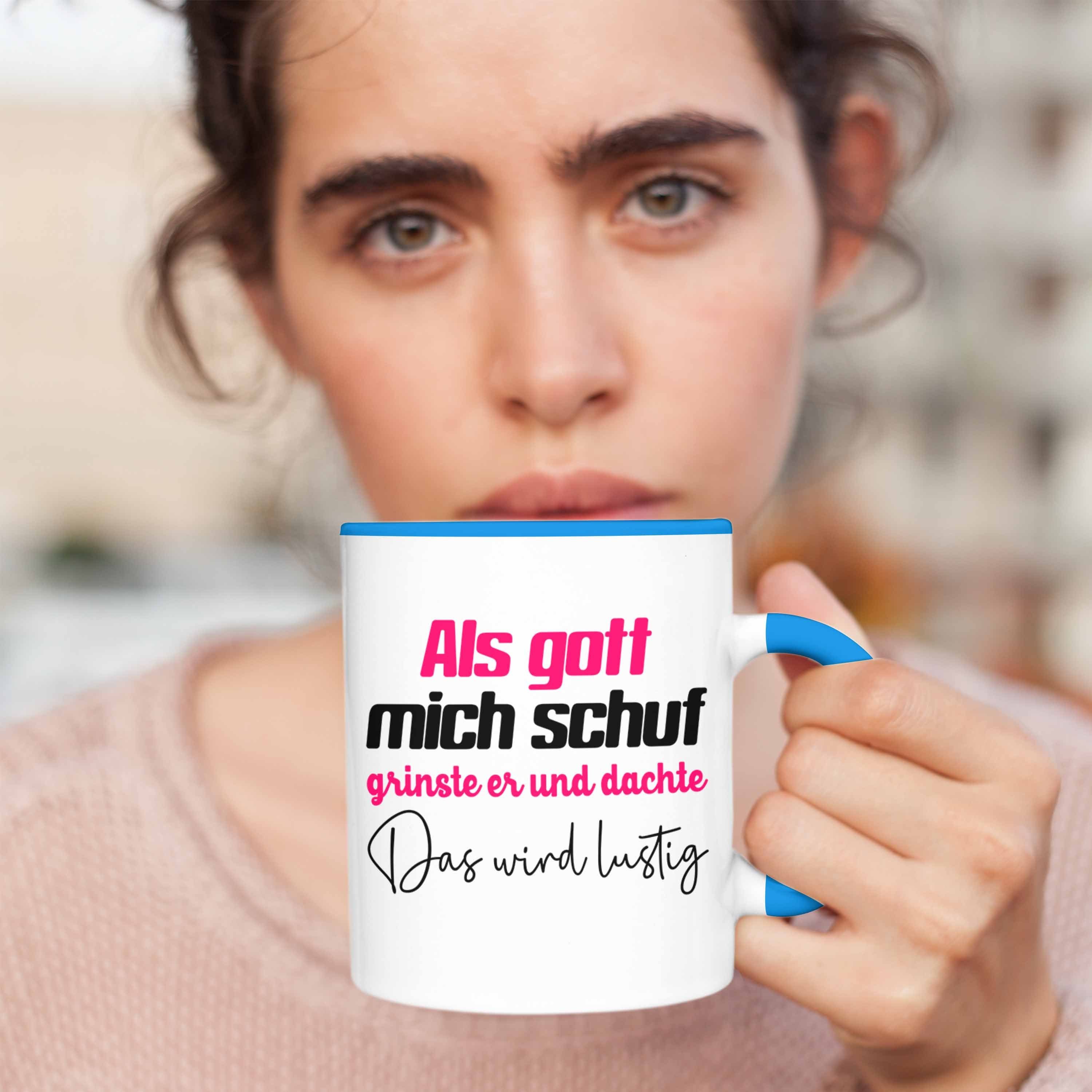 Trendation Tasse Trendation - Schuf Freundin Frauen Blau Spruch Gott Kollegin Mutter Tasse Geschenk Beste Als Mich Freundin Lustiger