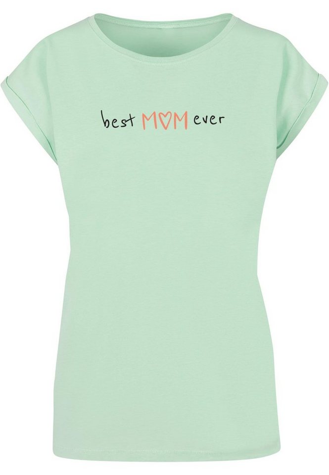 Merchcode T-Shirt Damen Ladies Mothers Day - Best mom ever T-Shirt (1-tlg)