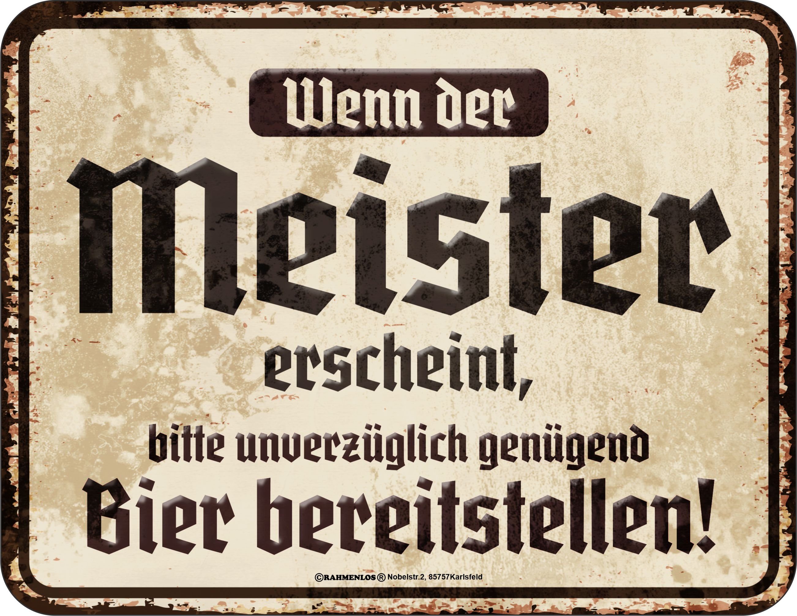 RAHMENLOS® Metallschild für die Werkstatt: Wenn der Meister erscheint…