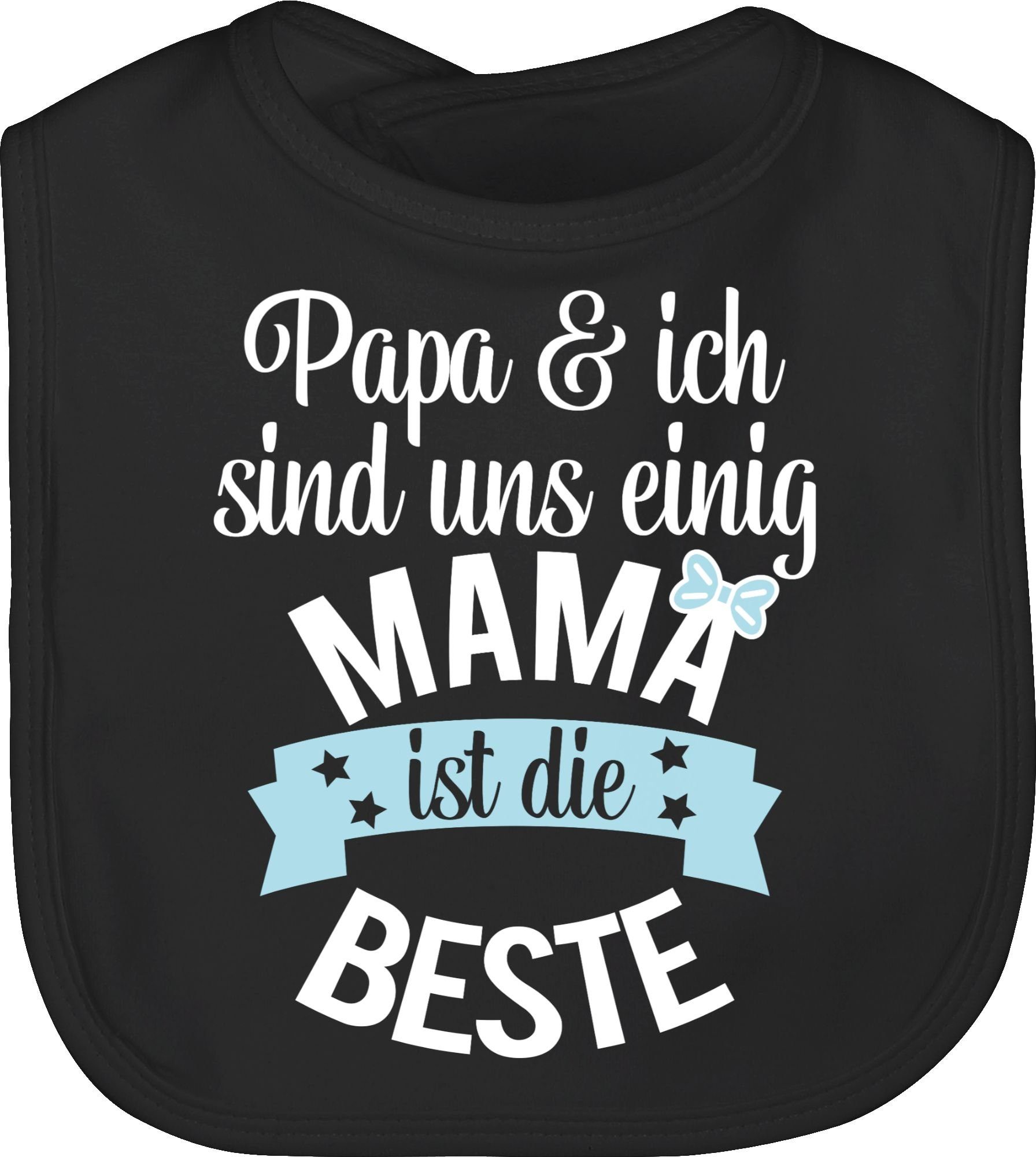 Shirtracer Lätzchen Mama ist die Beste I, Muttertagsgeschenk 3 Schwarz