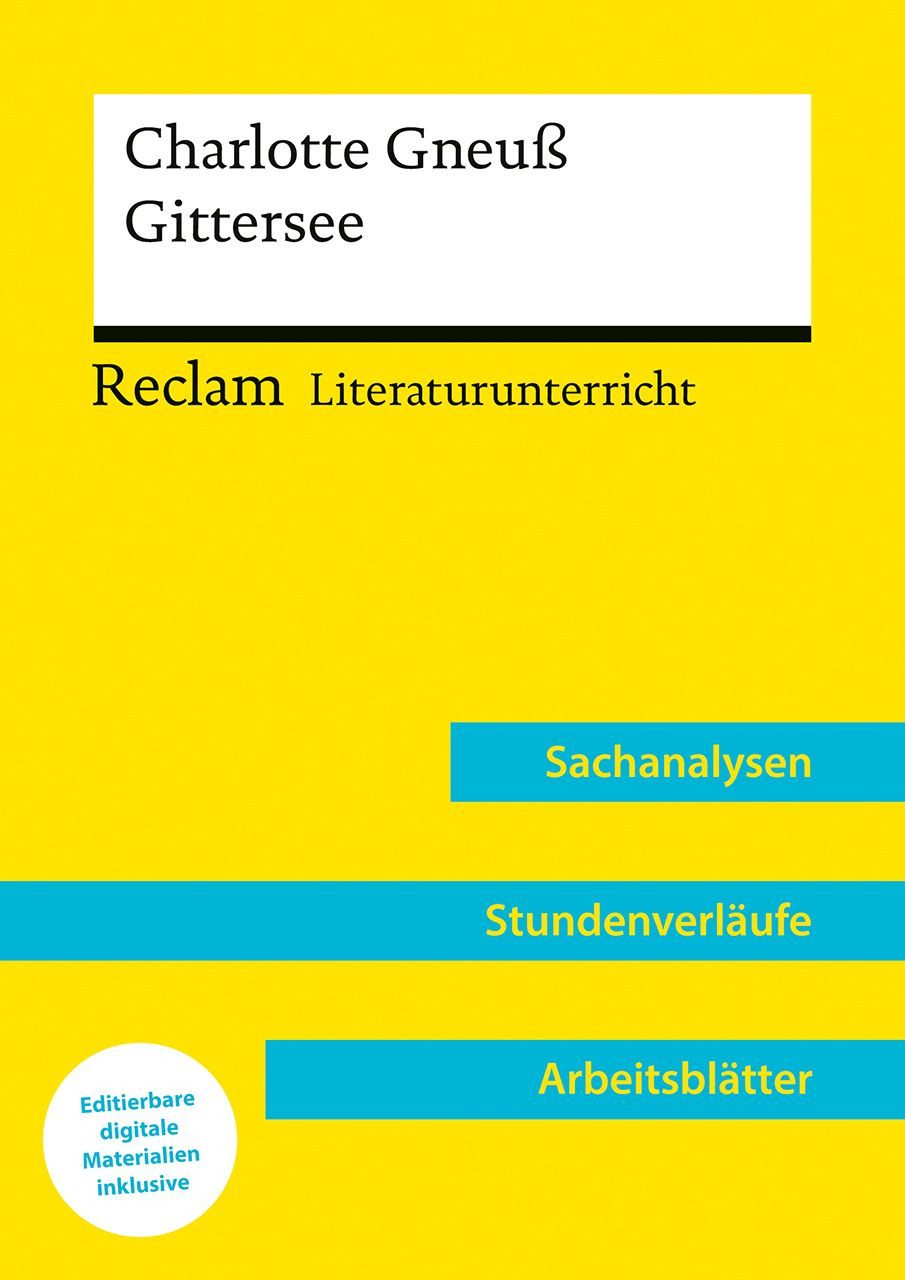 Schulbuch Charlotte Gneuß: Gittersee Reclam Literaturunterricht: Sachanalysen, S Charlotte Gneuss, Annette Kliewer
