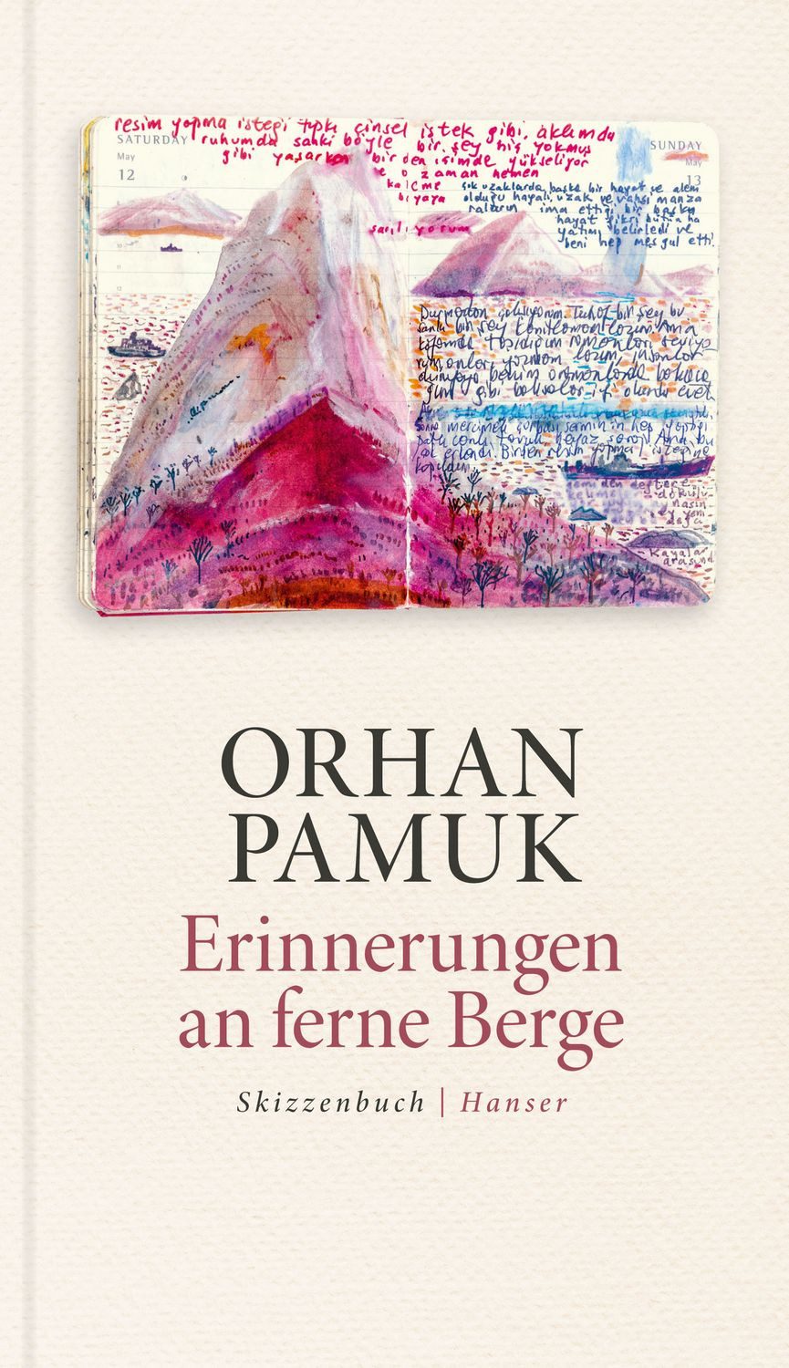 Belletristik Erinnerungen an ferne Berge Skizzenbuch Orhan Pamuk