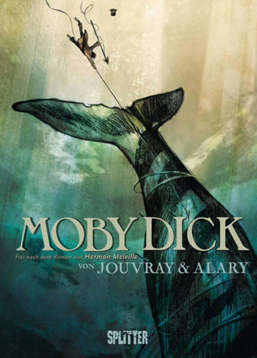 Moby Dick / Herman Melville, Olivier Jouvray, Pierre Alary