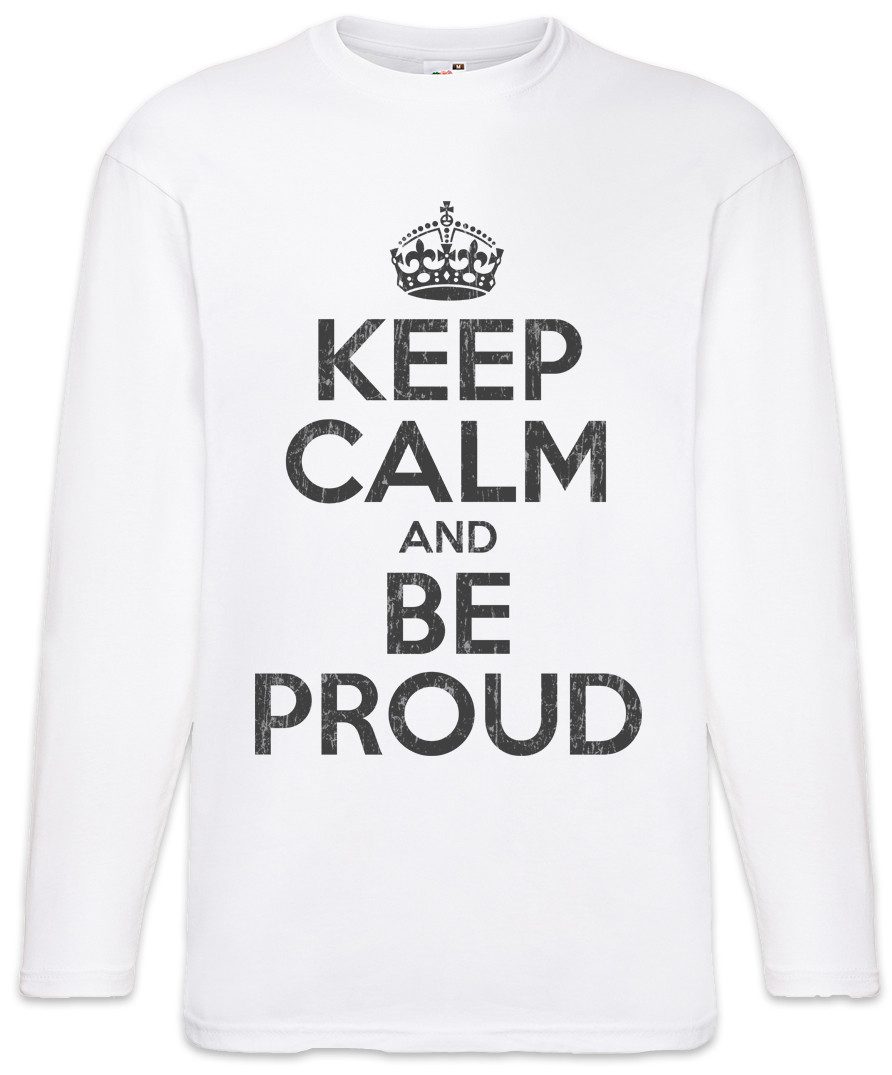 Urban Backwoods Langarmshirt Keep Calm And Be Proud Langarm T-Shirt Stolz Pride Gay Lesbian Queer (1-tlg) Trans LGBTQ Schwul Lesbisch