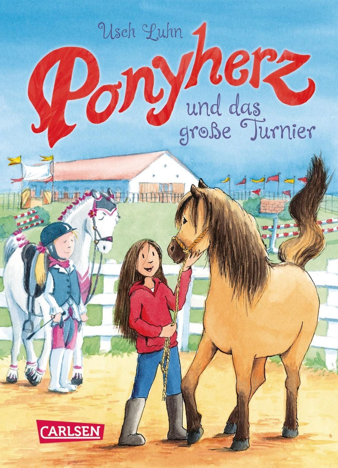 Ponyherz und das große Turnier / Ponyherz Band 3 / Usch Luhn