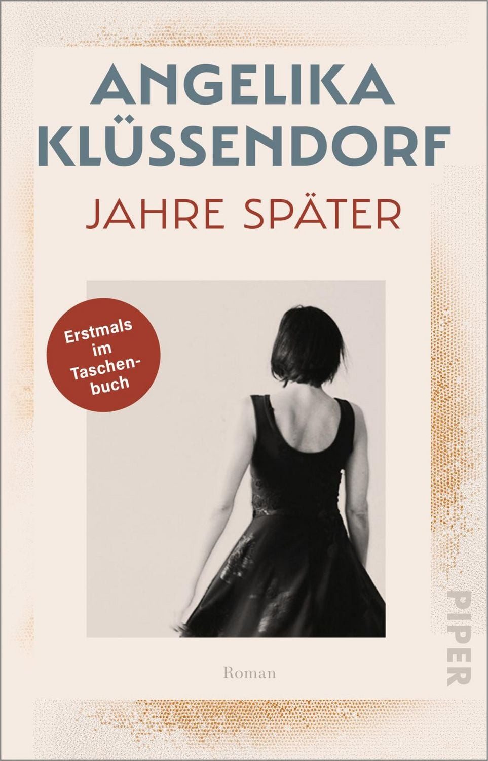 Jahre später / Angelika Klüssendorf
