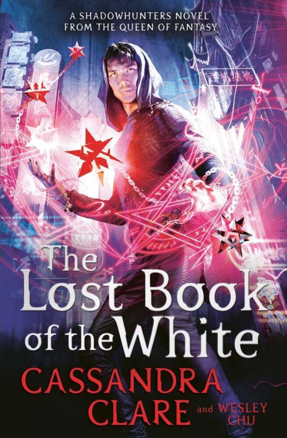 The Lost Book of the White / Cassandra Clare, Wesley Chu