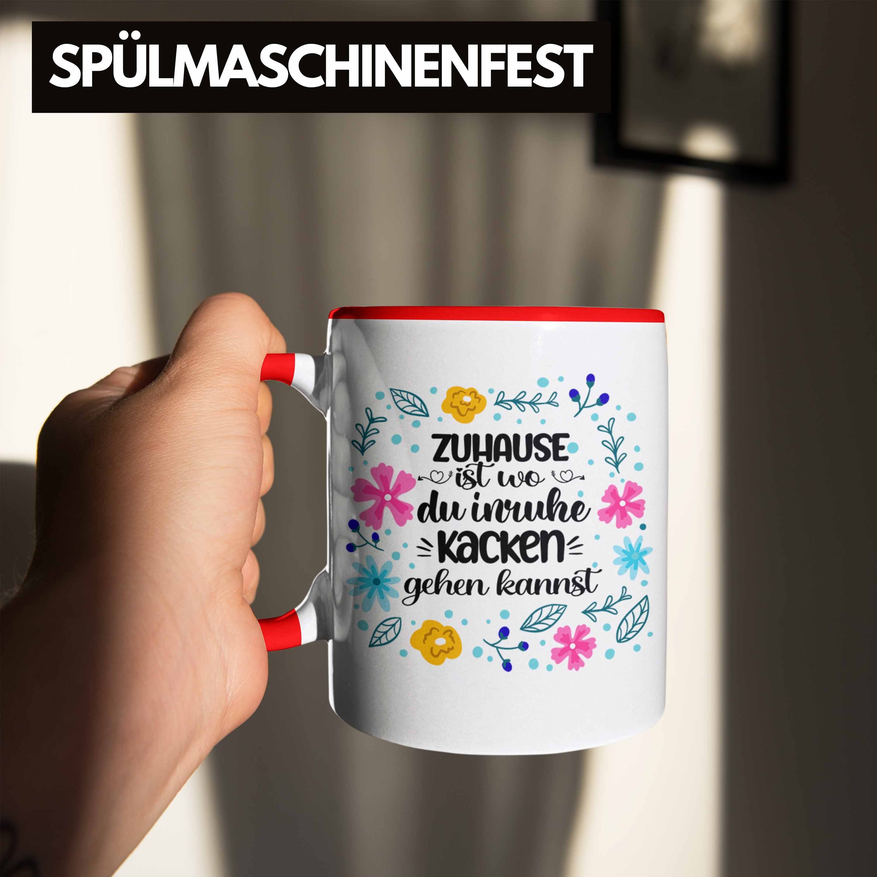 Wo Kannst Gehen Tasse Einzug Kacken - Geschenkidee Inruhe Freundin Geschenk Ist Rot Trendation Zuhause Umzug Trendation Tasse Du