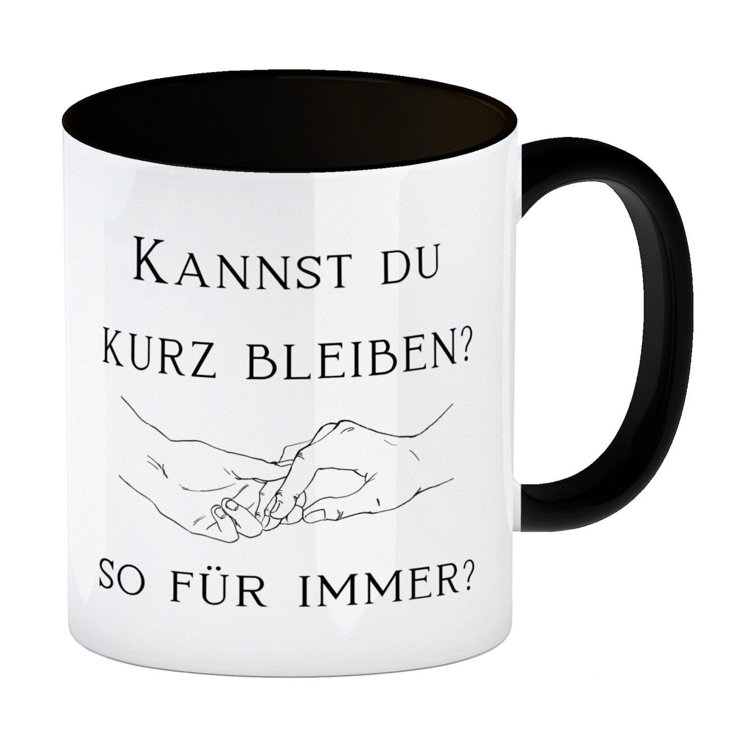 Tasse Für immer Kaffeebecher in schwarz mit Spruch