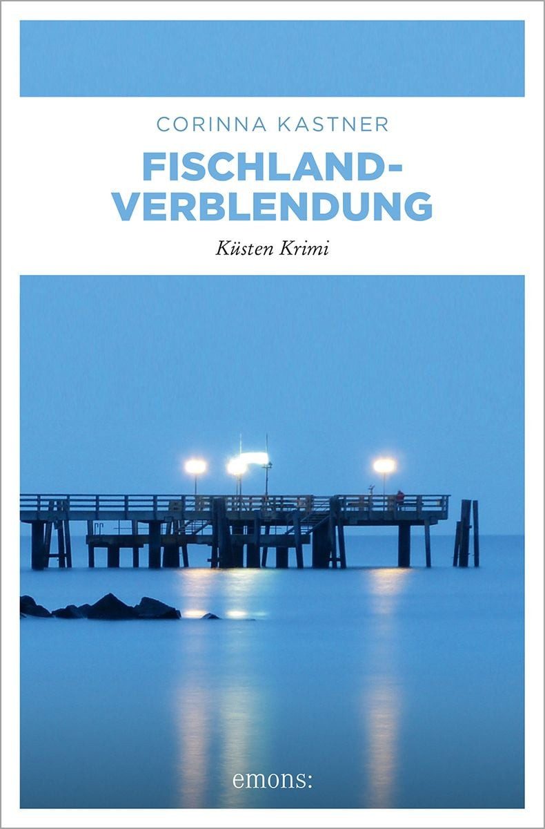 Fischland-Verblendung / Corinna Kastner, Küsten Krimi