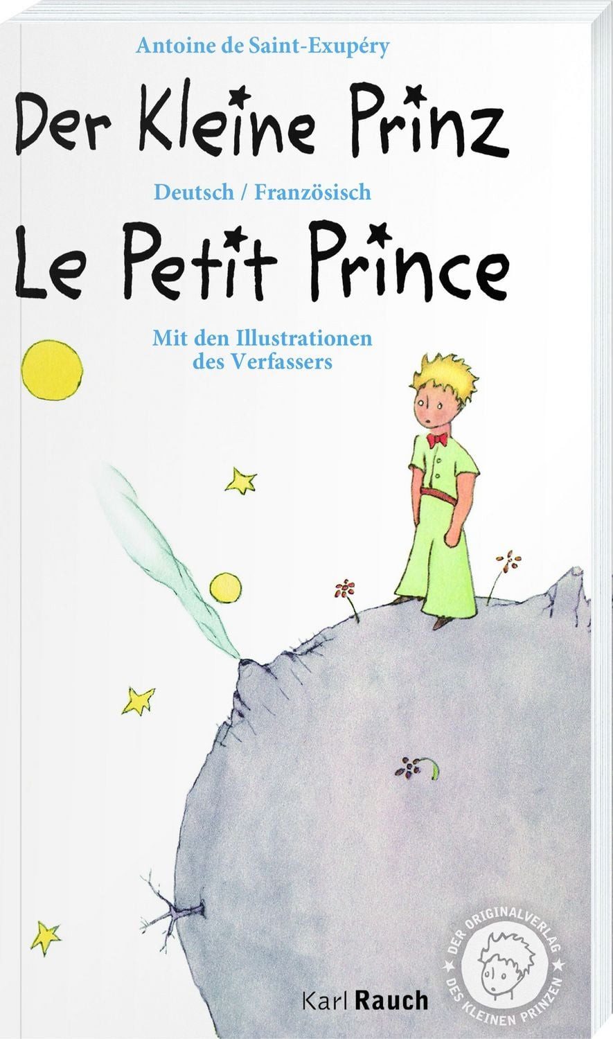 Der kleine Prinz · Le Petit Prince / Antoine de Saint-Exupéry