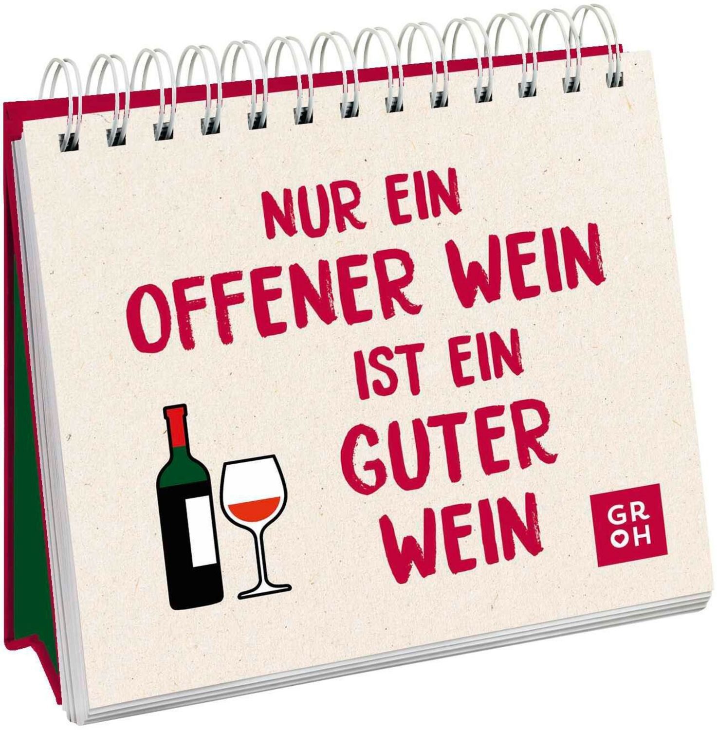 Nur ein offener Wein ist ein guter Wein / diverse