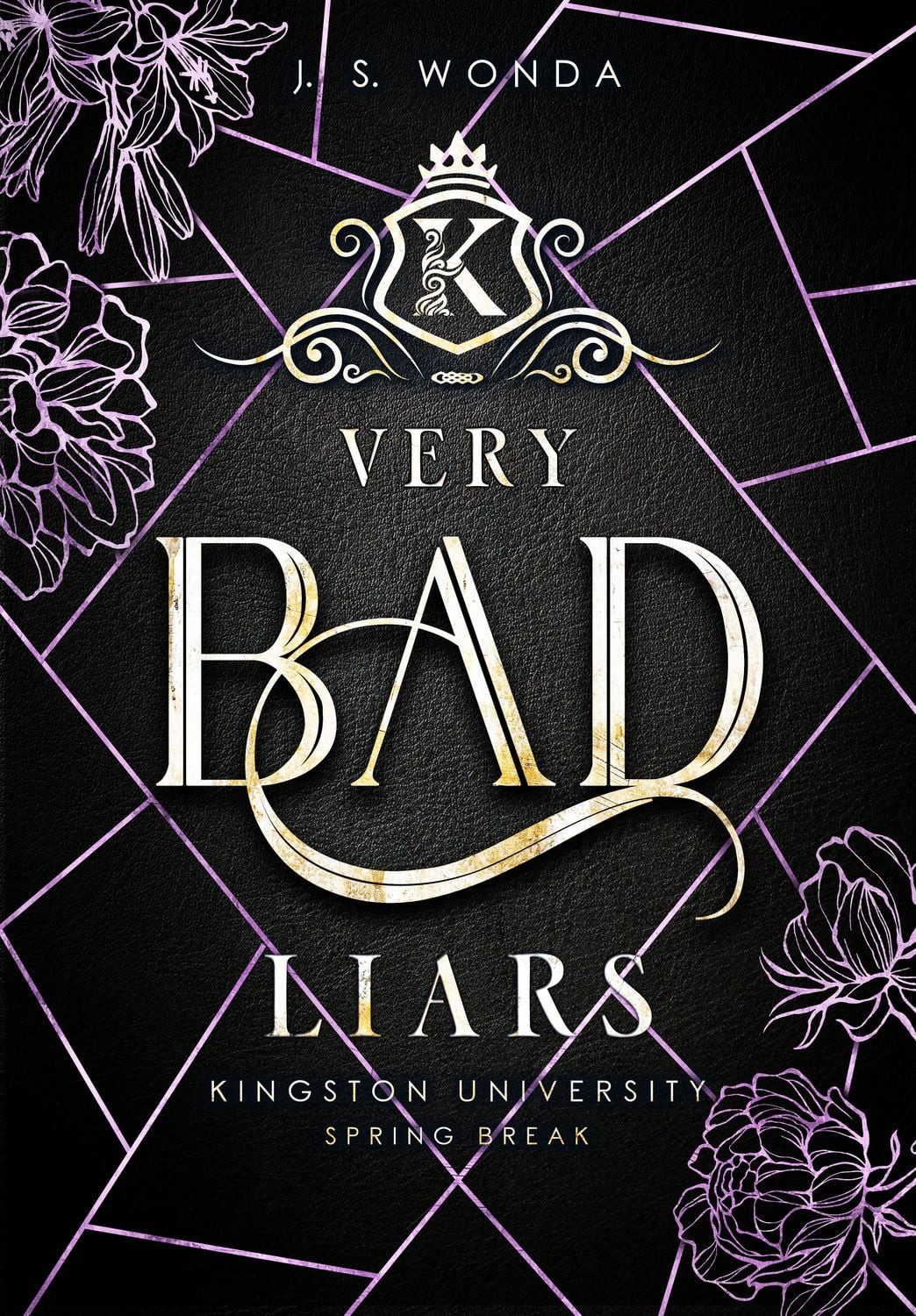 Very Bad Liars / J. S. Wonda