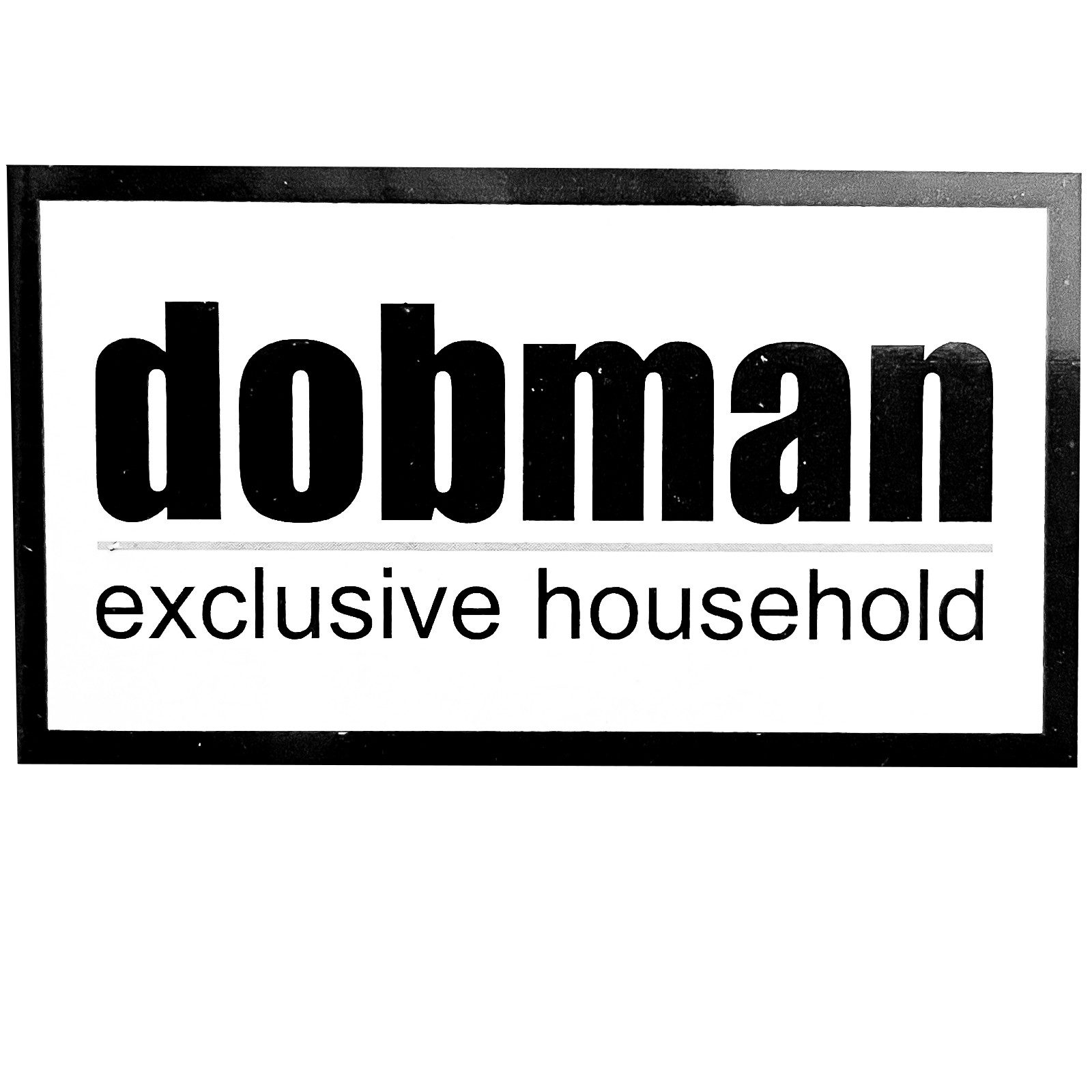 dobman exclusive household