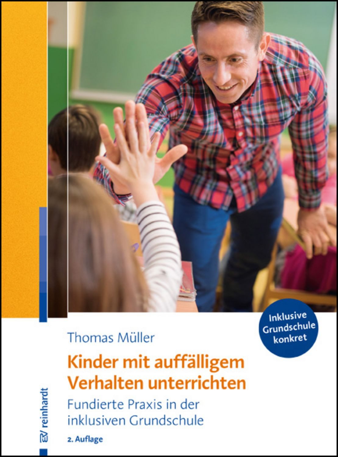 Kinder mit auffälligem Verhalten unterrichten / Thomas Müller