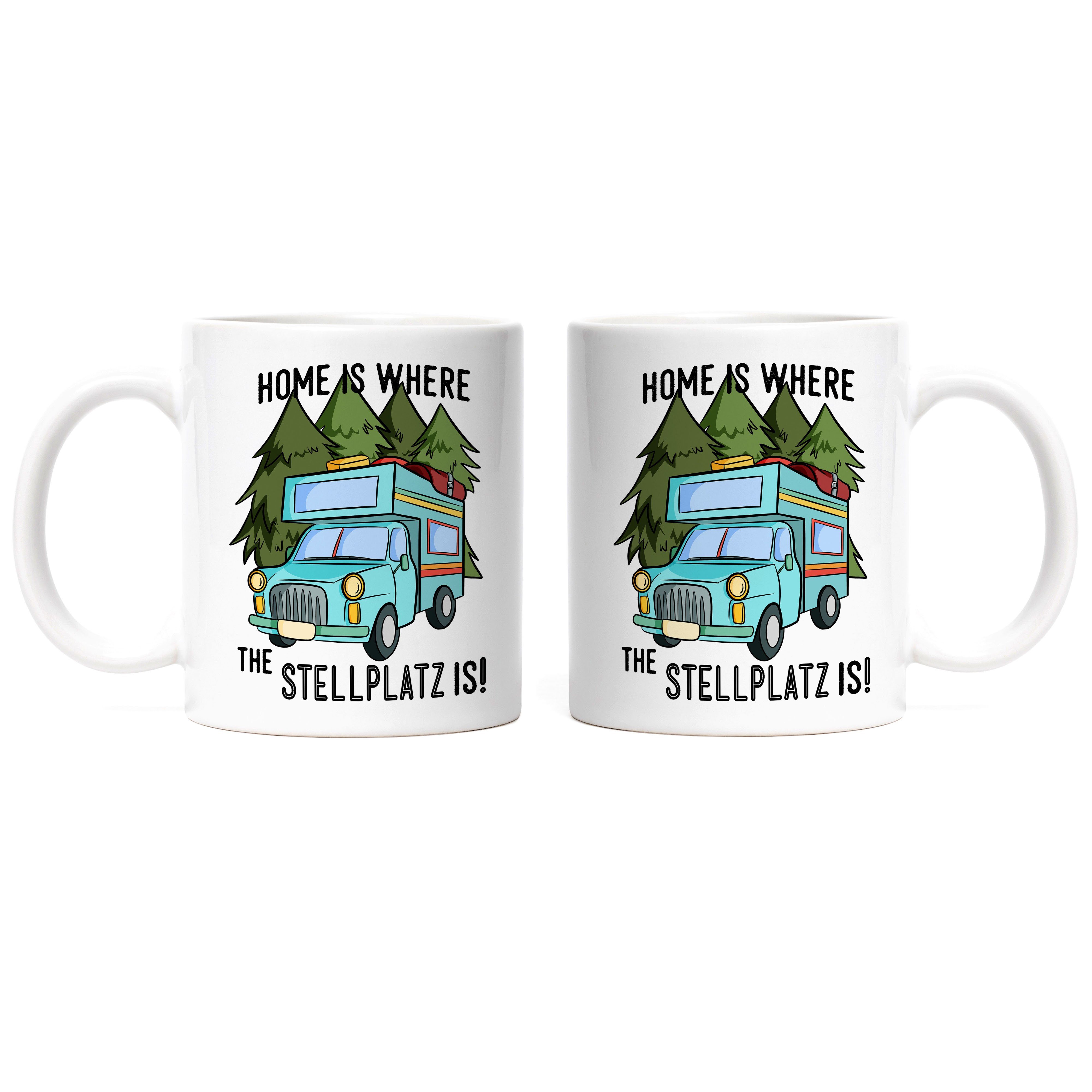 Camping Camper Stellplatz Kaffeetasse Tasse Womo Wohnmobil Spruch Hey!Print Tasse Geschenk Weiß mit the is für where Home is