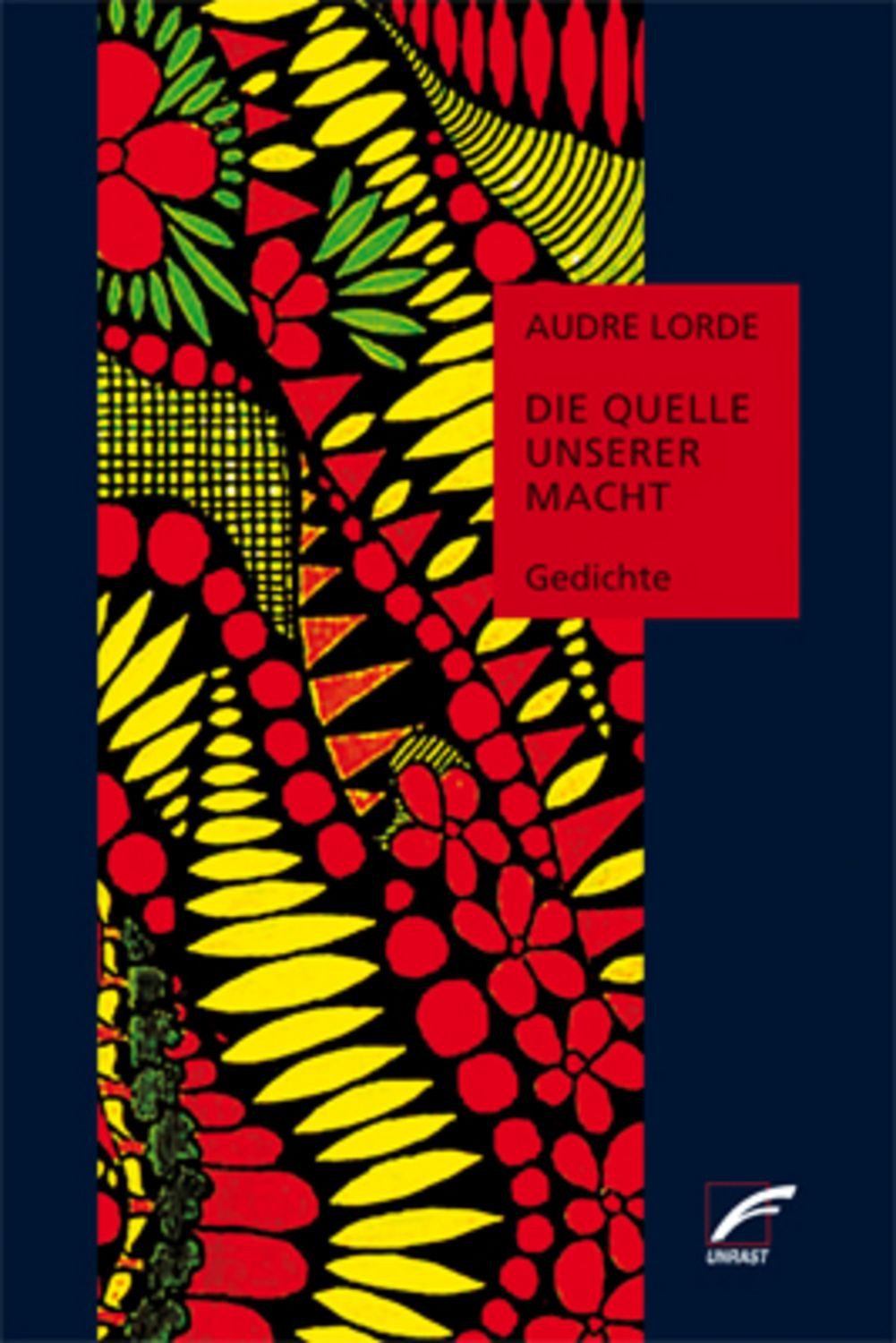 Die Quelle unserer Macht / Audre Lorde
