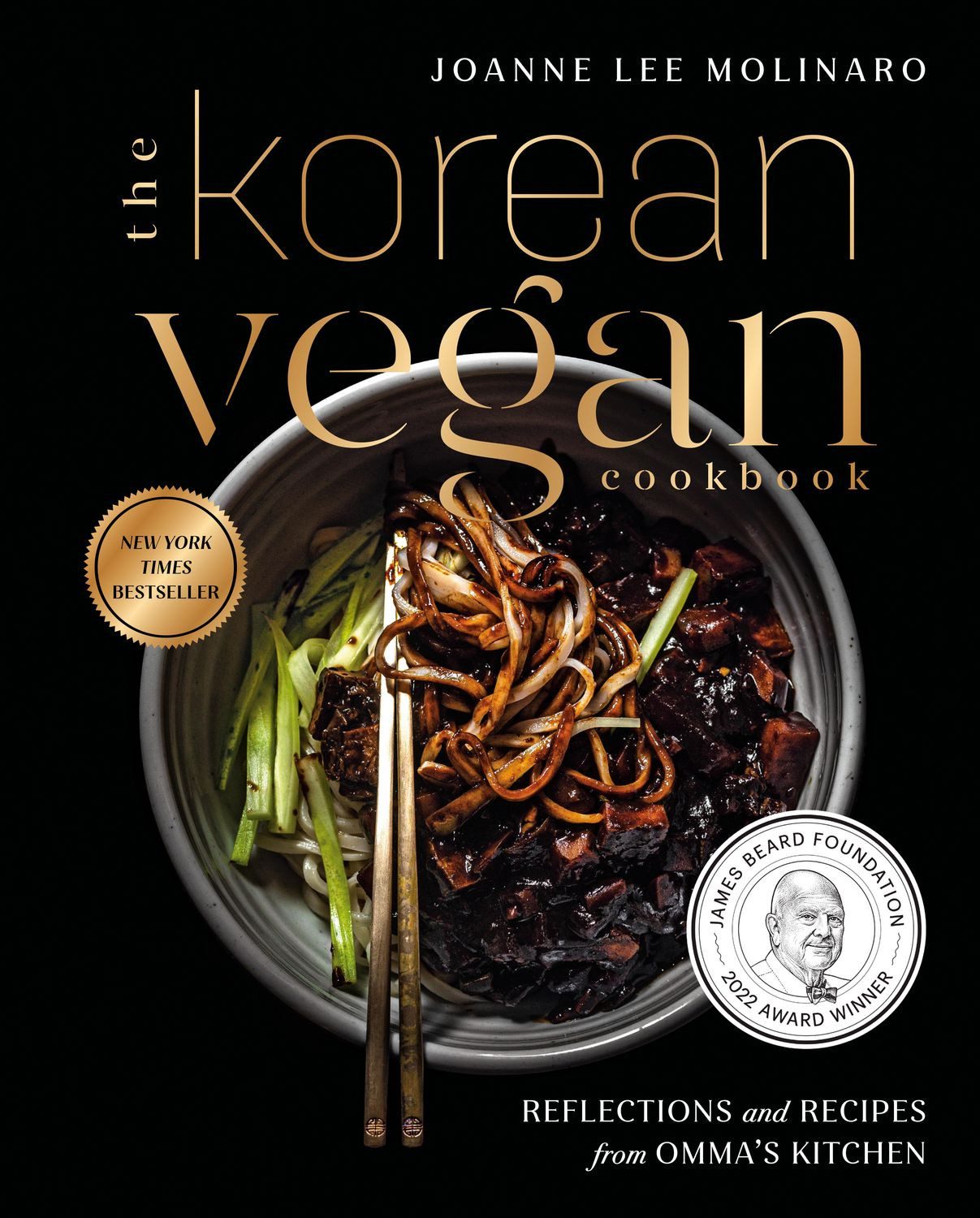 The Korean Vegan Cookbook / Joanne Lee Molinaro