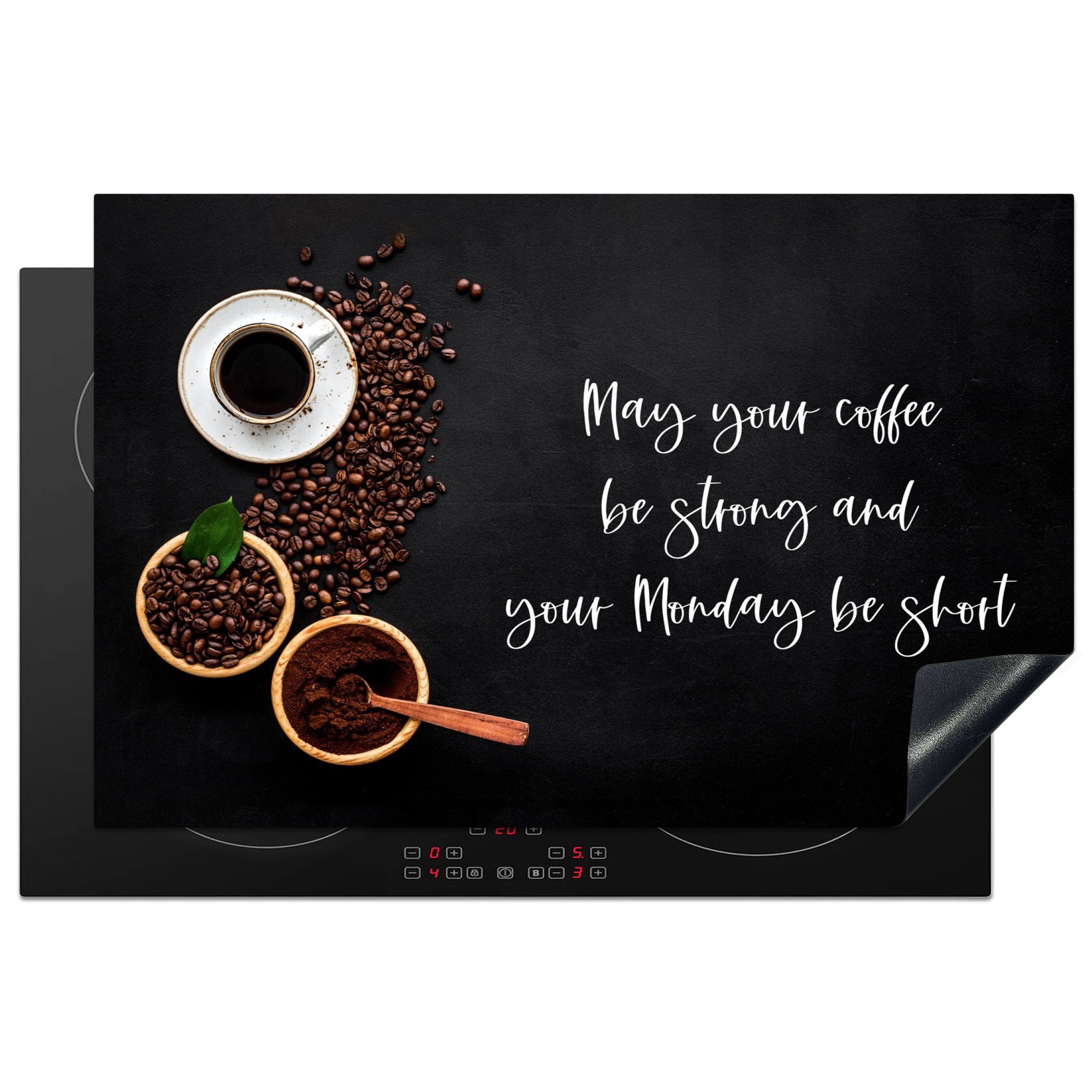 MuchoWow Herdblende-/Abdeckplatte Kaffee - Möge dein Kaffee stark und dein Montag kurz sein -, Vinyl, (1 tlg), 81x52 cm, Induktionskochfeld Schutz für die küche, Ceranfeldabdeckung | Herdabdeckplatten
