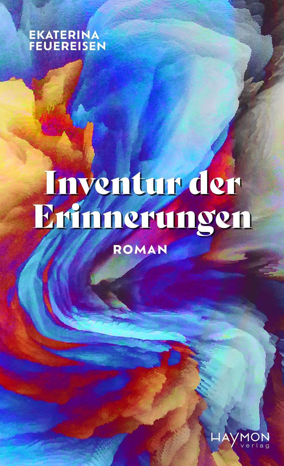 Inventur der Erinnerungen / Ekaterina Feuereisen