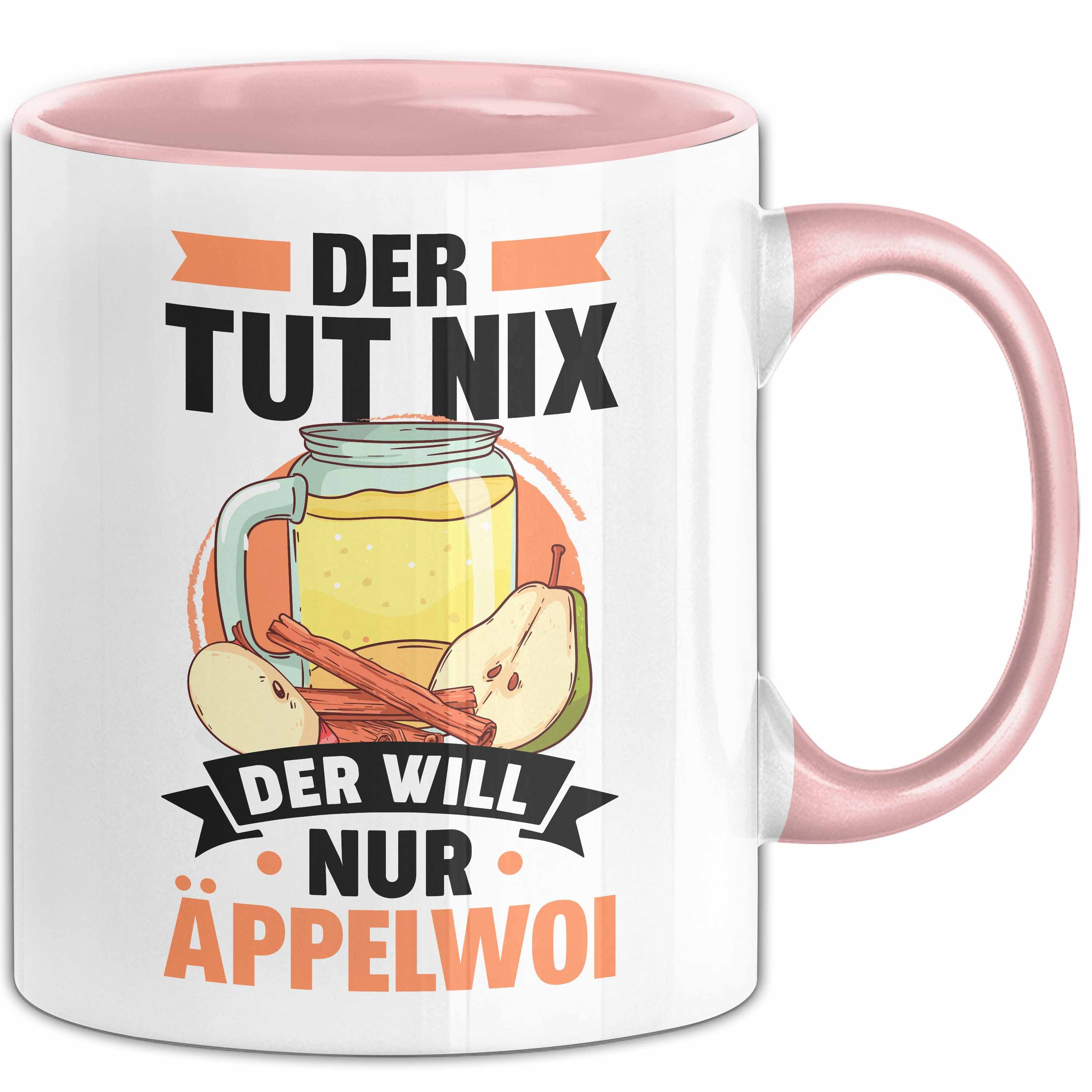 Tasse Der Tut Nix Der Will Nur Äppelwoi Tasse Geschenk Bembel Apfelwein Äppl