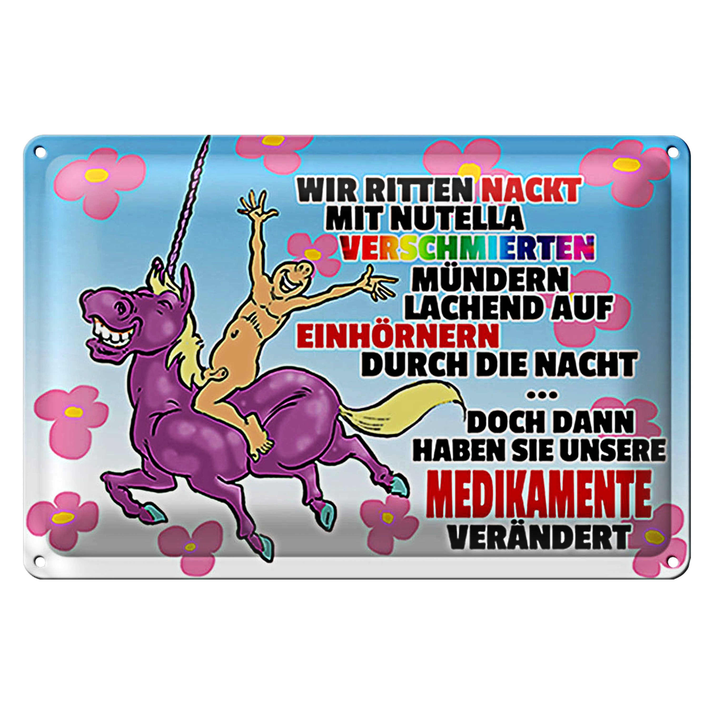 Roomando Metallschild Spruch 18x12cm doch dann Medikamente geändert