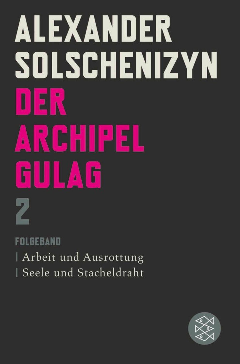 Der Archipel GULAG II / Alexander Solschenizyn