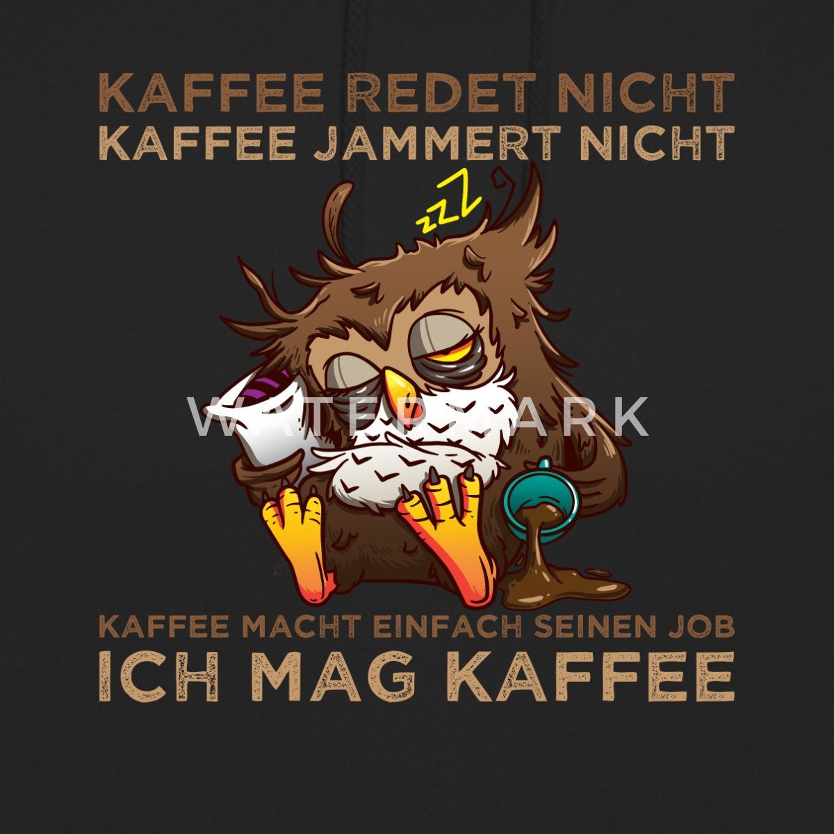 Spreadshirt Hoodie Kaffee Redet Nicht Kaffee Jammert Nicht Spruch Eule Unisex Hoodie (1-tlg)
