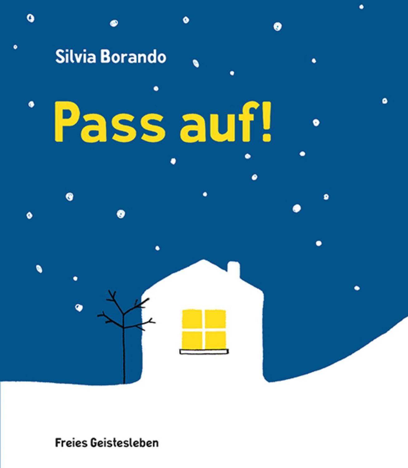Pass auf! / Silvia Borando