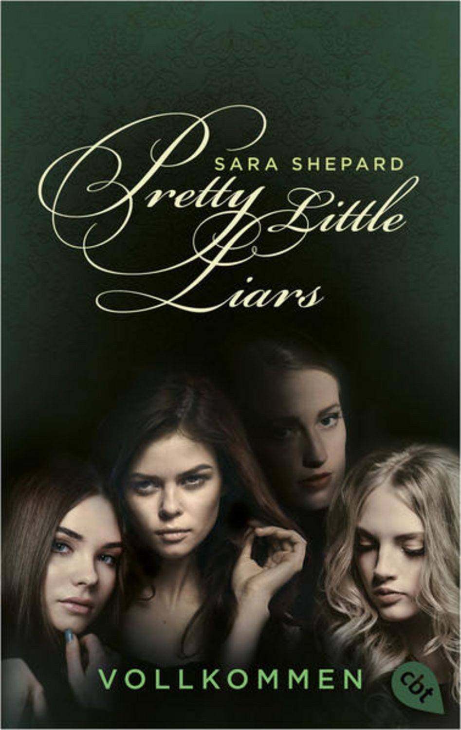 Pretty Little Liars - Vollkommen / Sara Shepard