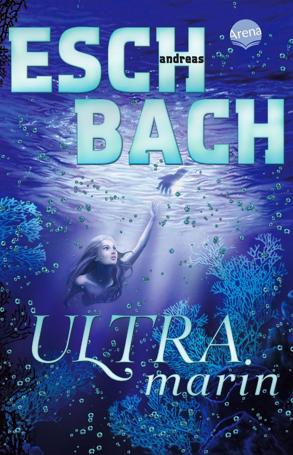 Ultramarin (3) / Andreas Eschbach