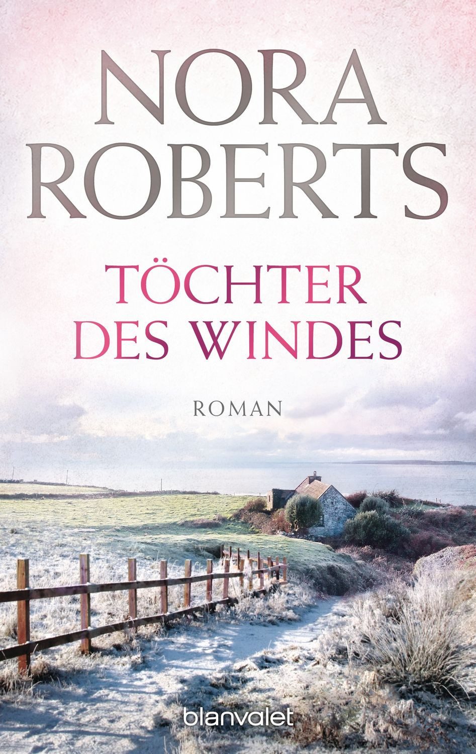 Töchter des Windes / Nora Roberts