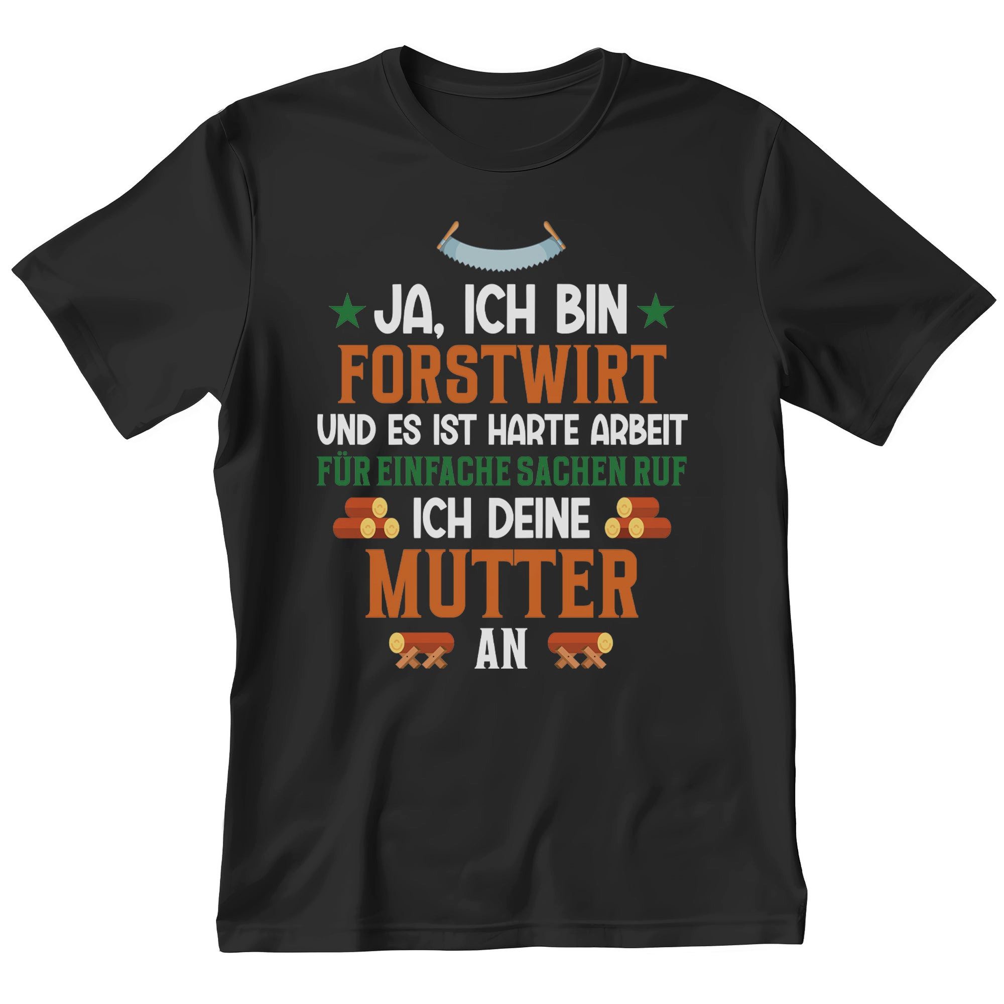 T-Shirt Forstwirt Geschenk Männer Spruch Beruf Ausbildung Abschluss