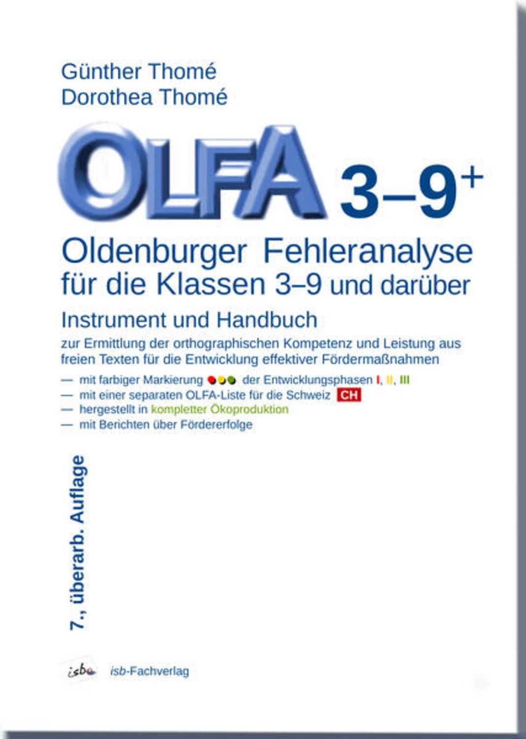 OLFA 3-9+: Oldenburger Fehleranalyse für die Klassen 3-9 und darüber I / Günther Thomé, Dipl.-Päd. Dorothea Thomé