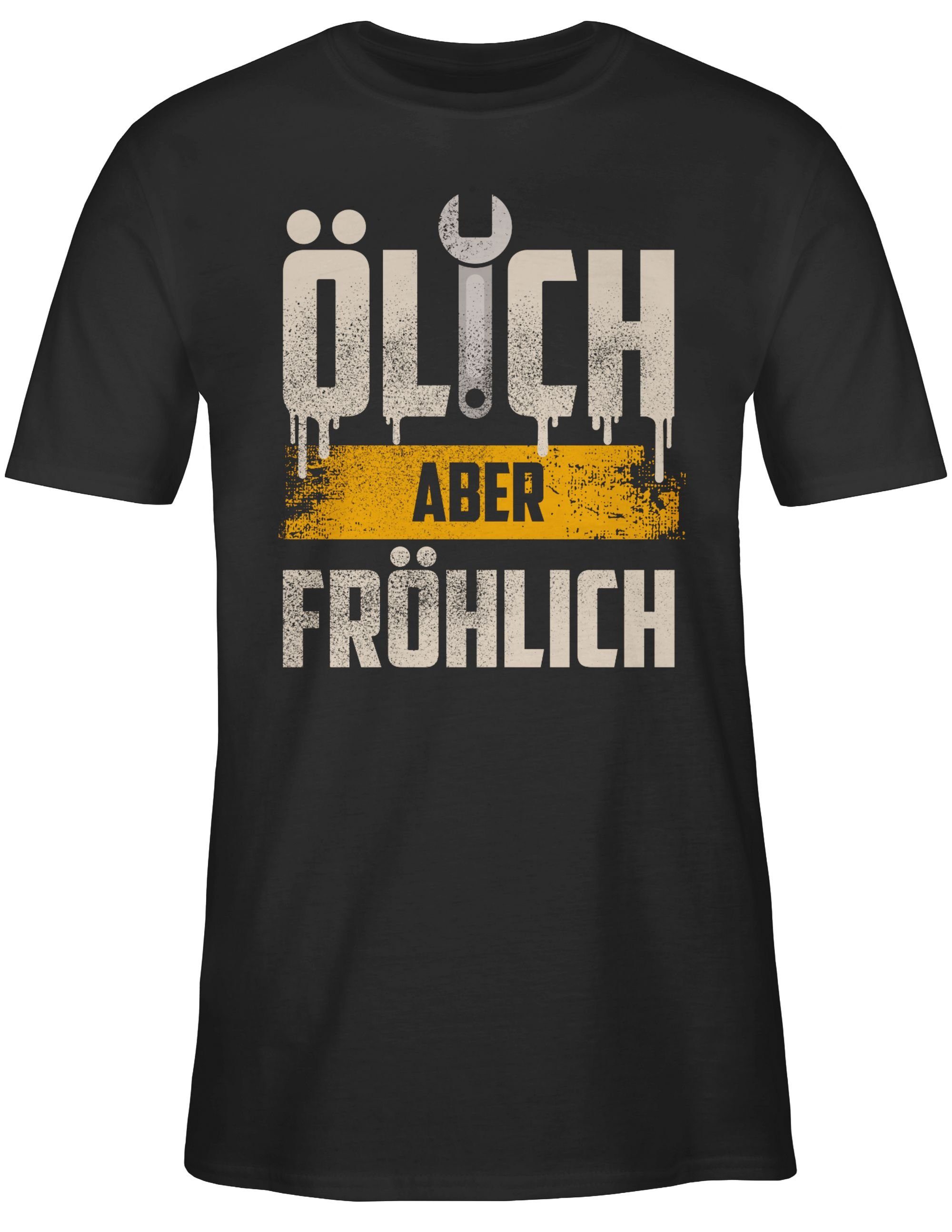 aber fröhlich Shirtracer Ölich T-Shirt Handwerker Schwarz Geschenke 01