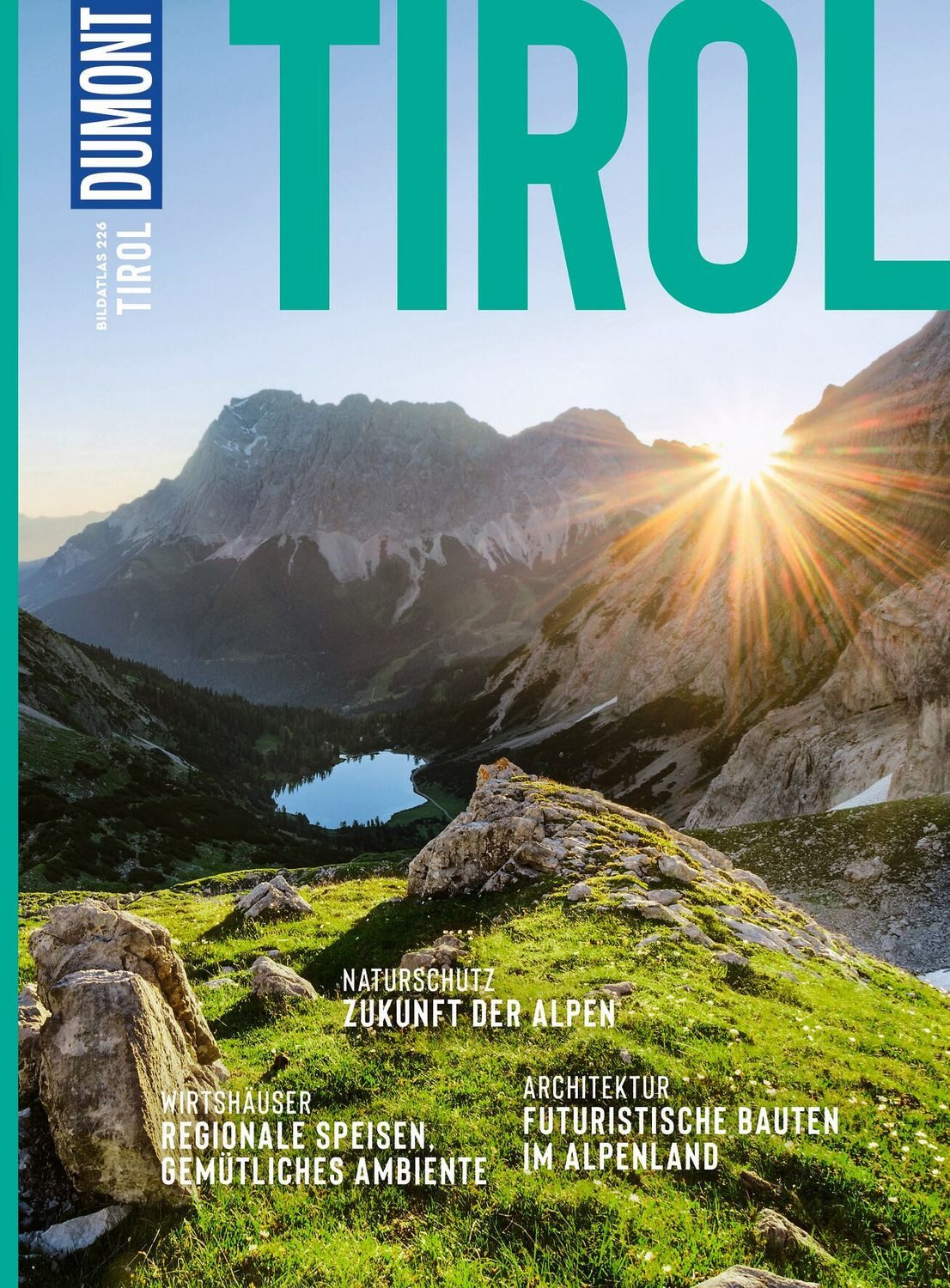 DuMont Bildatlas Tirol / Walter M. Weiss