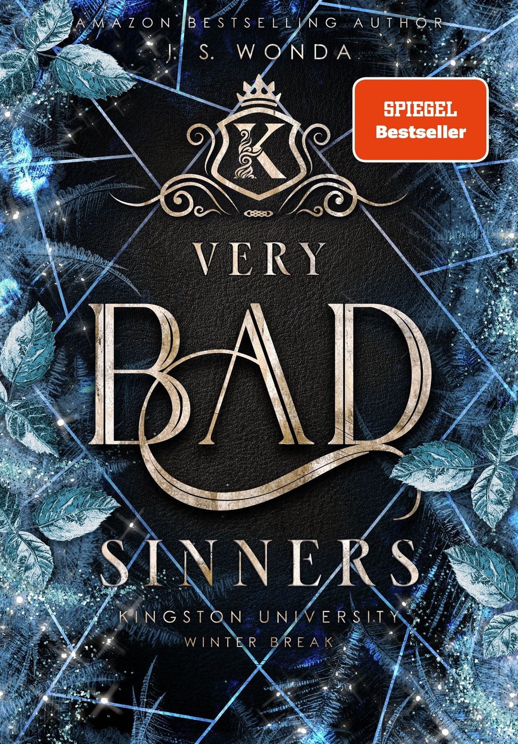 Very Bad Sinners / J. S. Wonda