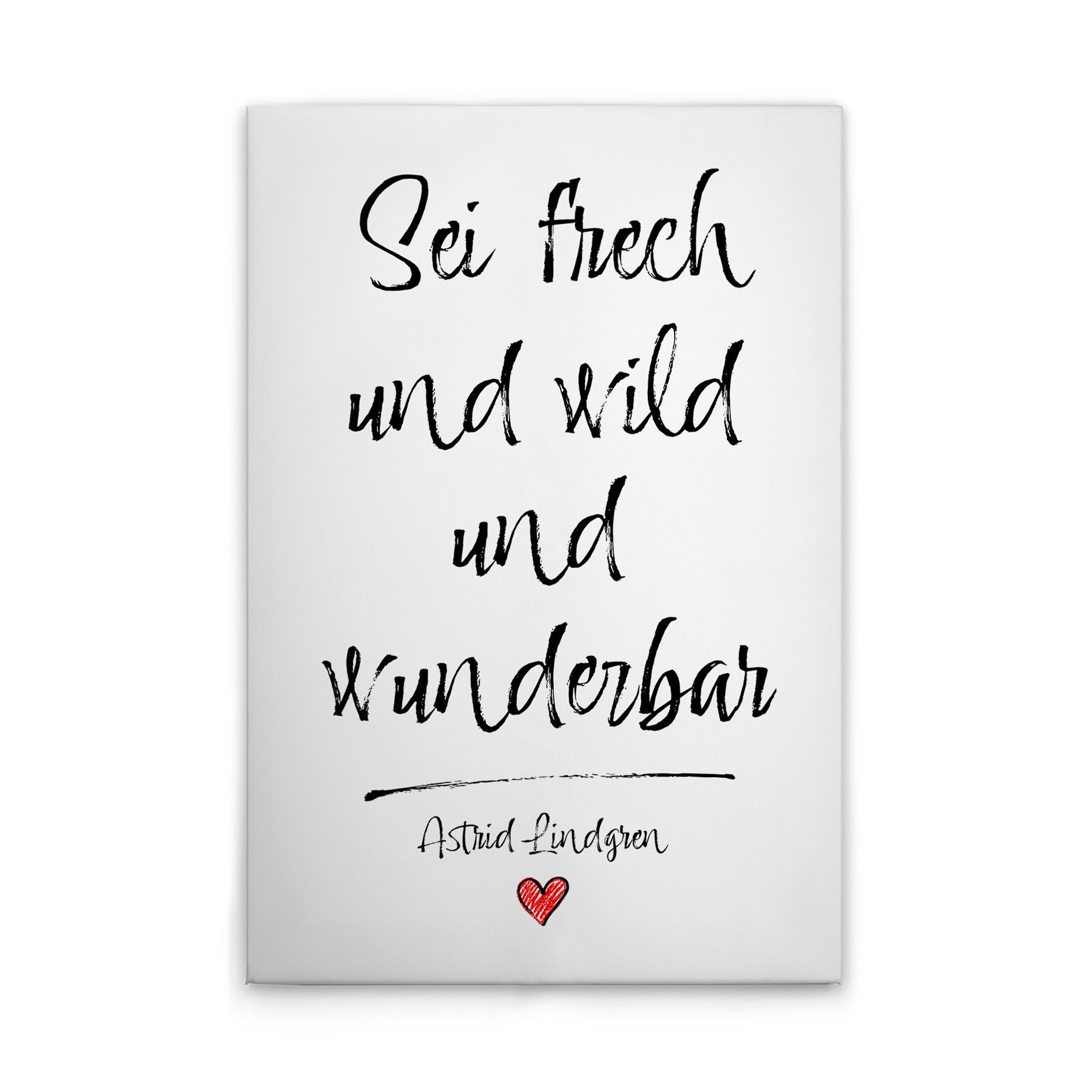 Tadessi Leinwandbild Leinwandbild "Sei frech und wild und wunderbar" M1-No.51957, Keilrahm, Gemälde