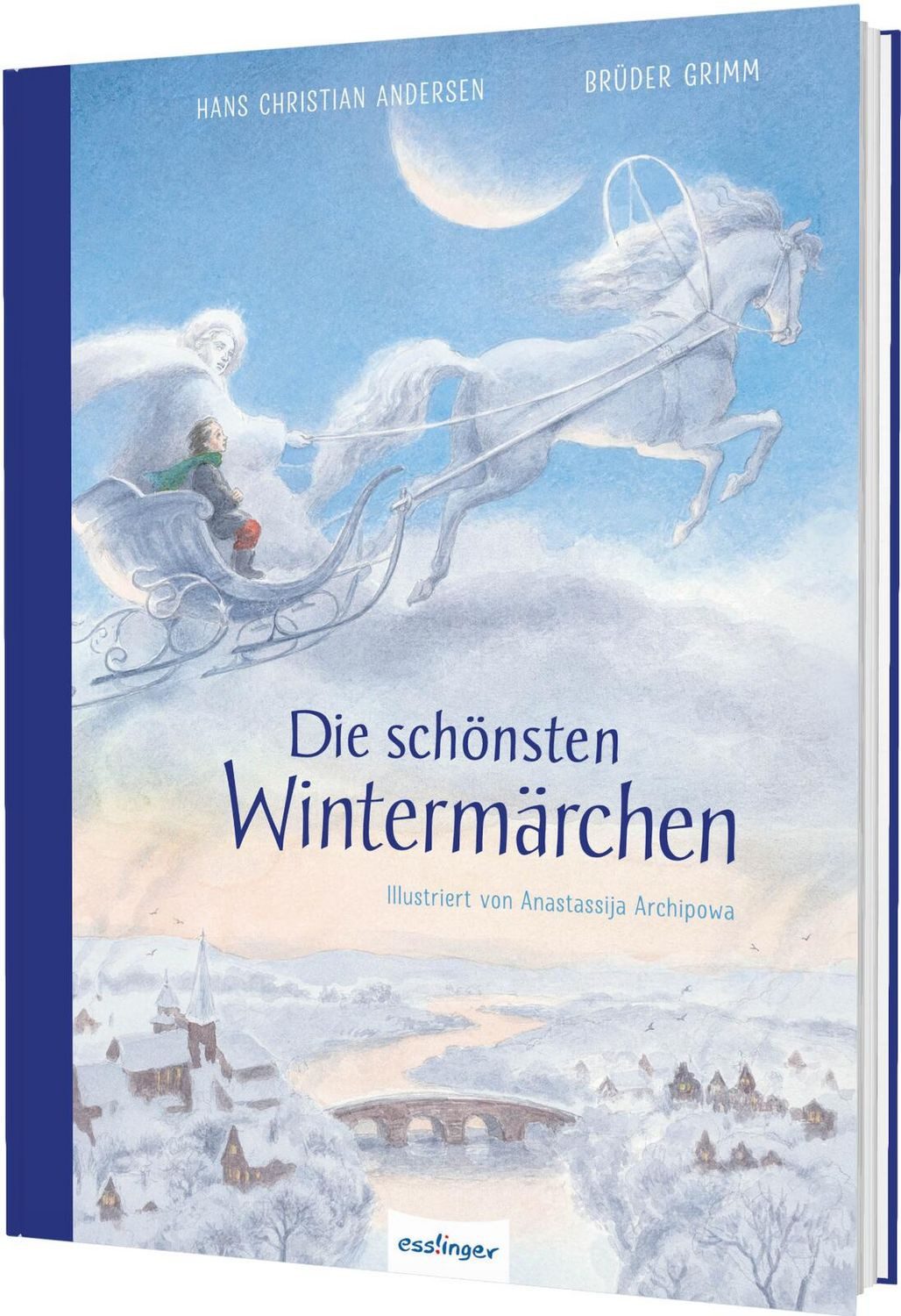 Die schönsten Wintermärchen / Hans Christian Andersen, Brüder Grimm