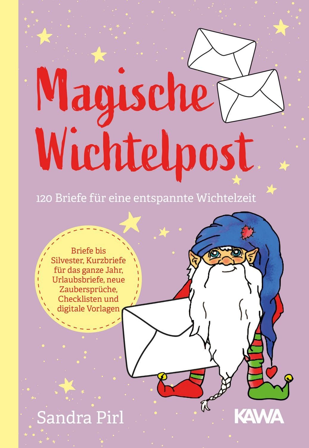 Magische Wichtelpost / Sandra Pirl